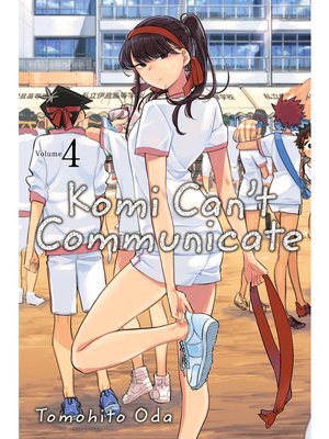 cover image of Komi Can't Communicate, Volume 4
